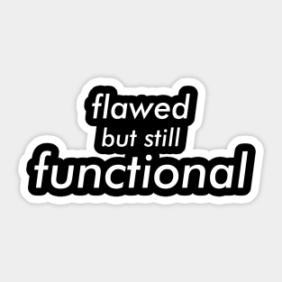 Still Functional Sticker